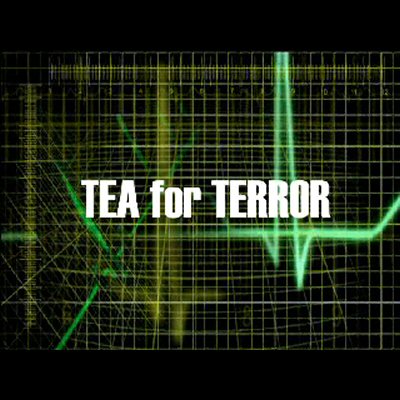 Tea for Terror